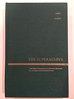 Superalloys (Science & Technology of Materials) 0471792071 Book Cover