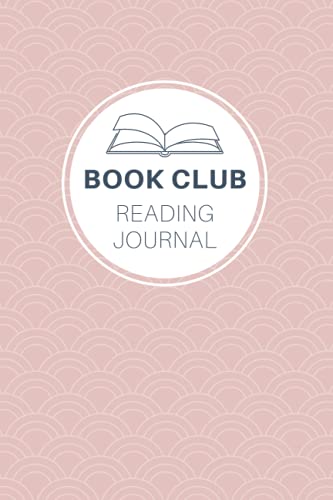 Book Club Reading Journal: Pink Notebook | 6 x 9 (Book Club - Reading Journals)