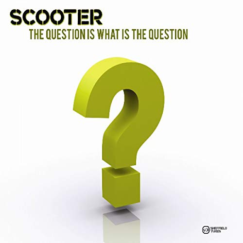 The Question Is What Is the Question? by Scooter on Amazon Music