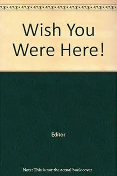 Paperback Wish You Were Here! Book