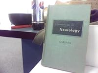 Fundamentals of Neurology Ernest Gardner Third Edition Hardcover B004HIY76O Book Cover