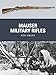 Mauser Military Rifles (Weapon, 39)