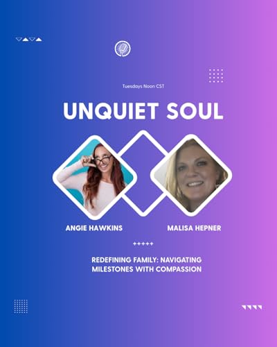 Redefining Family: Navigating Milestones with Compassion