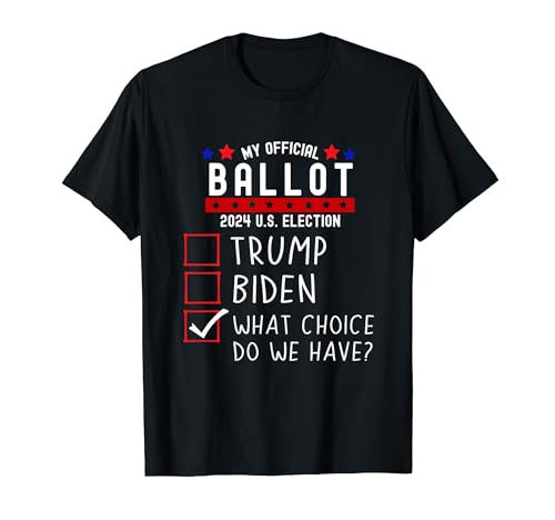 Funny Presidential Election 2024 Sign Vote Voting Women Men T-Shirt