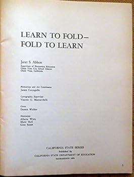 Paperback Learn to Fold -- Fold to Learn (California State Series) Book