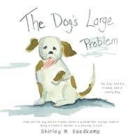 The Dog's Large Problem 1498415482 Book Cover