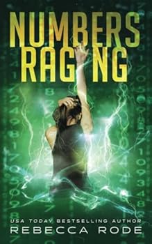 Numbers Raging - Book #3 of the Numbers Game