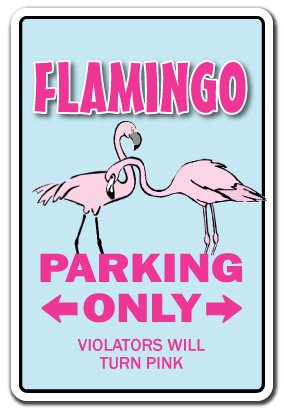 Flamingo Sign Parking Lover Animal Bird Lover Pink Lawn | Indoor/Outdoor | 12" Tall Plastic Sign #TOP24