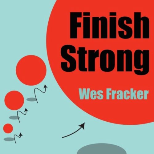 Play Finish Strong by Wes Fracker on Amazon Music