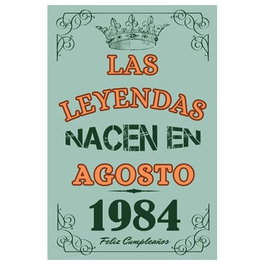 Las Leyendas Nacen En Agosto 1984: Idea de regalo de cumpleaños 39 años original y personalizado para hombres y mujeres / (Cuaderno) "