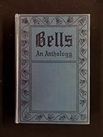 Bells; an anthology 1912 [Hardcover] B012AWXHVO Book Cover