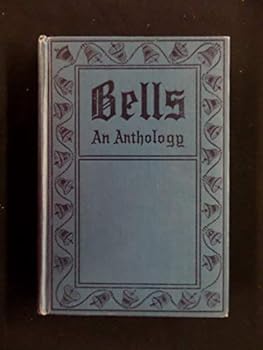 Hardcover Bells; an anthology 1912 [Hardcover] Book