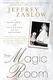 The Magic Room: A Story About the Love We Wish for Our Daughters