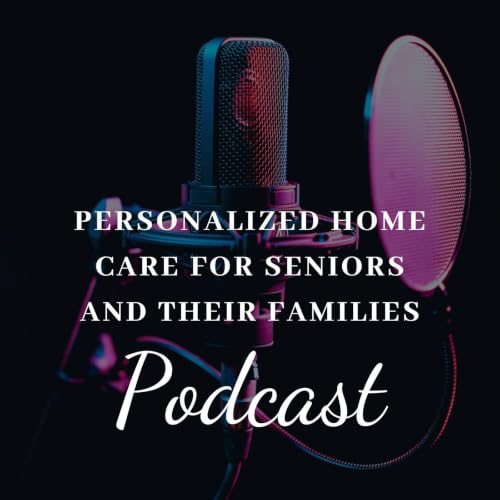 Personalized Home Care for Seniors and Their Families