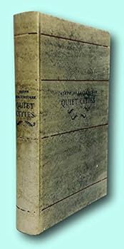 Rare Joseph Hergesheimer / QUIET CITIES First Edition 1928 [Hardcover] Hergesheimer, Joseph
