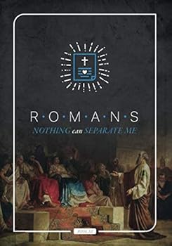 Paperback Romans: Nothing Can Separate Me (Romans Series) Book