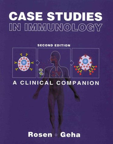 Case Studies in Immunology: A Clinical Companion
