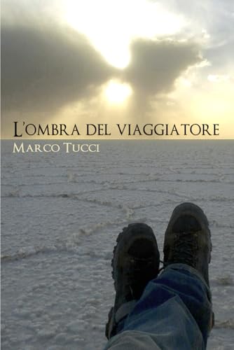 L'ombra del viaggiatore: La strada delle Meraviglie