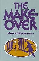 The Makeover 0897331079 Book Cover