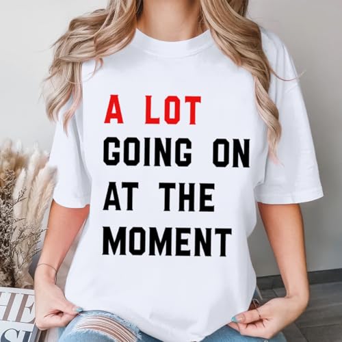A Lot Going On at The Moment Shirt Women Country Music Concert Shirts Cute Nashville Outfit Oversized Graphic Tees3