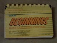 Great Beginnings -- Great Endings 0385191464 Book Cover