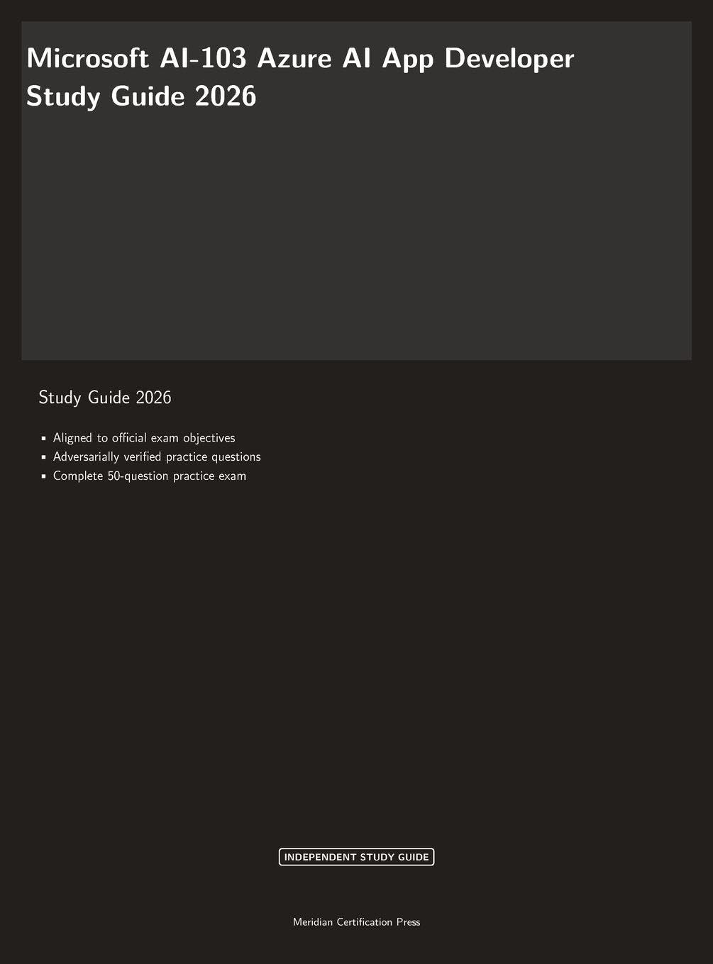 Microsoft AI-103 Exam Study Guide 2026: Azure AI App Developer Certification (Meridian Certification Press Study Guides)