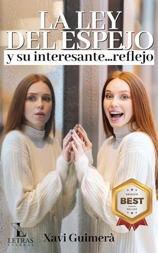 LA LEY DEL ESPEJO SU INTERESANTE REFLEJO