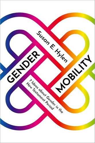 Gender Mobility: 7 Ideas about Gender in the Ne... 0197797334 Book Cover