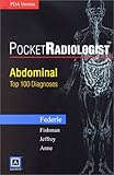  Pocket Radiologist: Abdominal. CD-ROM for PDA. Top 100 Diagnoses. Palm OS.: Top 100 Diagnoses. For PDA, Handhelds/Pocket PC
