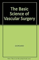 Basic Science of Vascular Surgery 0879933216 Book Cover