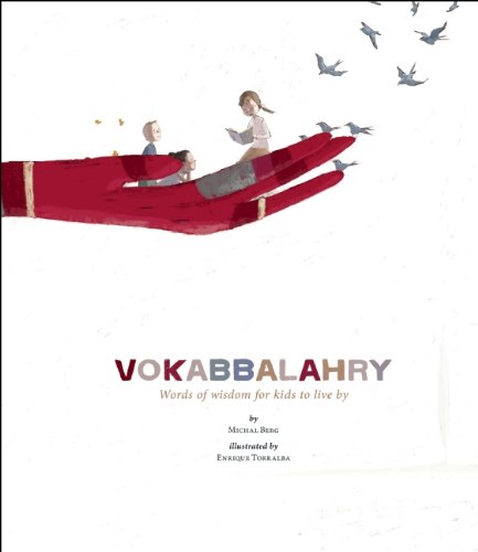 Vokabbalahry: Words of Wisdom for Kids to Live By