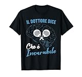 Jugador De Pádel El Doctor Dice Que Es Pádel Incurable Camiseta