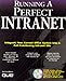 Running a Perfect Intranet