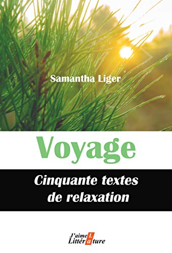 Télécharger Voyage: Cinquante textes de relaxation Livre PDF Gratuit