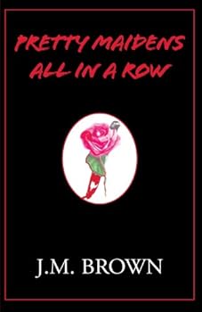 Paperback Pretty Maidens All In A Row Book