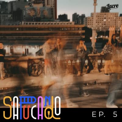 Sapucalover (EP. 5)