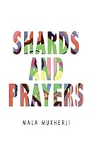 Shards and Prayers 0578584751 Book Cover