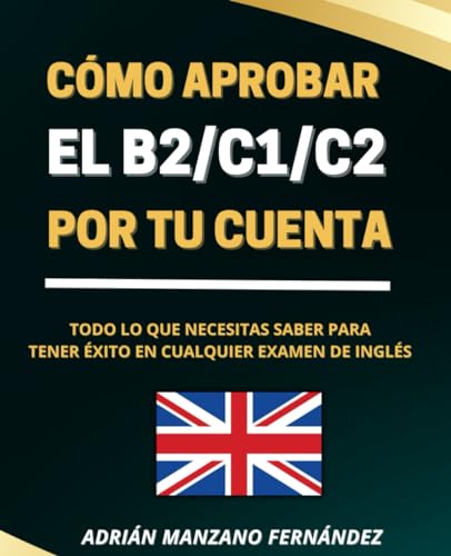 Preisvergleich Produktbild Cómo aprobar el B2 / C1 / C2 por tu cuenta