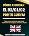 Produktbild Cómo aprobar el B2/C1/C2 por tu cuenta