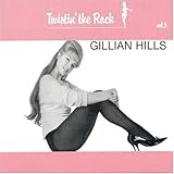 gillian hills wikipedia  Twistin\' The Rock