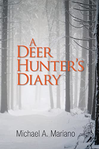 A Deer Hunter's Diary