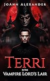  Terri in the Vampire Lord\'s Lair (Cast into the Shadows Book 1) (English Edition)
