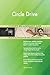 Produktbild Circle Drive All-Inclusive Self-Assessment - More than 690 Success Criteria, Instant Visual Insights, Comprehensive Spreadsheet Dashboard, Auto-Prioritized for Quick Results