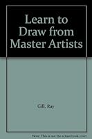 Learn to Draw from Master Artists B000LCBEOI Book Cover