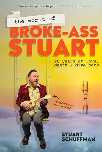 The Worst of Broke-Ass Stuart (S8 bonus)