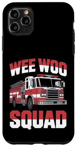 Wee Woo Squad Funny Firefighter [A X}zP[X iPhone 11 Pro Max p