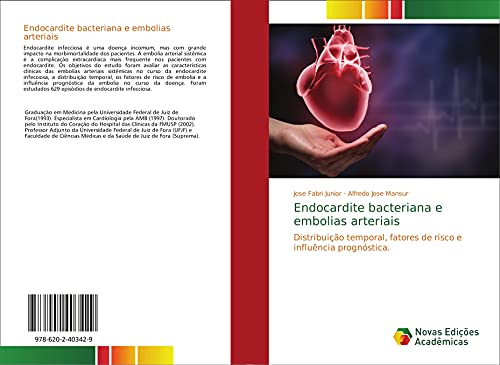 Endocardite bacteriana e embolias arteriais