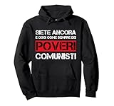 divertente Poveri Comunisti mai stato comunista