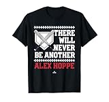 Never Be Another Alex Hoppe Prospect Baseball Fan Gear T-Shirt