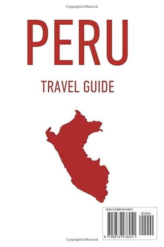 Peru Travel Guide 2024: Your Essential Companion to the Heart of South America